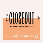 Podcast The Closeout - A Bodyboarding Podcast