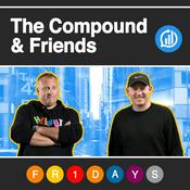 Podcast The Compound and Friends