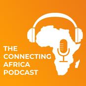 Podcast The Connecting Africa Podcast
