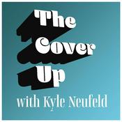 Podcast The Cover Up with Kyle Neufeld