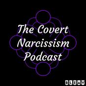 Podcast The Covert Narcissism Podcast