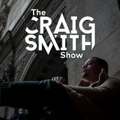 Podcast The Craig Smith Show