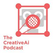 Podcast The CreativeAi Podcast