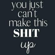 Podcast I Can't Make This Sh!t Up Podcast.