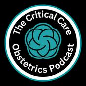 Podcast The Critical Care Obstetrics Podcast