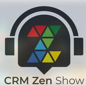 Podcast The CRM Zen Show