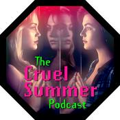 Podcast The Cruel Summer Podcast