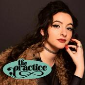 Podcast The Practice by Aliza Kelly