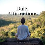 Podcast Daily Affirmations