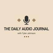 Podcast The Daily Audio Journal With Tyler Johnson