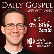 Podcast The Daily Gospel Reflection with Fr. Nick Smith