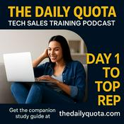 Podcast The Daily Quota: Tech Sales Training for SDRs & AEs