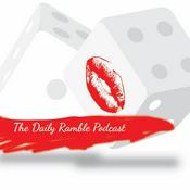 Podcast The Daily Ramble Podcast