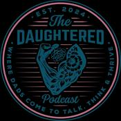 Podcast The DAUGHTERED Podcast