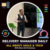 Podcast The Delivery Manager Daily