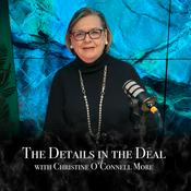Podcast The Details in the Deal with Christine O'Connell More