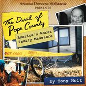 Podcast The Devil of Pope County: America's Worst Family Massacre