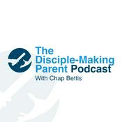 Podcast The Disciple-Making Parent