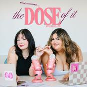 Podcast The Dose of It: GLP1s, Weight Loss & Wellness