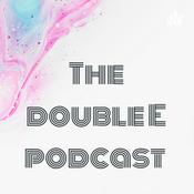 Podcast The double E podcast