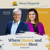 Podcast The Dream Architect Life: Where Money and Mindset Meet