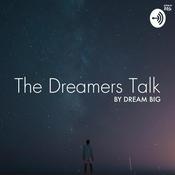 Podcast The Dreamers Talk