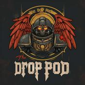 The Drop Pod: A Warhammer 40K Podcast