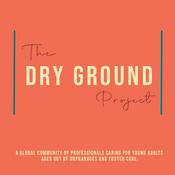 Podcast The Dry Ground Project