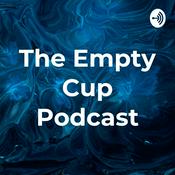 Podcast The Empty Cup Podcast