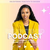 Podcast The Enlightened Podcast by Luyanda Duma