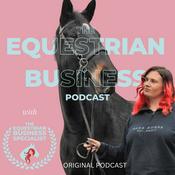 Podcast The Equestrian Business Podcast