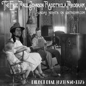 Podcast The Eric Paul Johnson Radiotrola Program