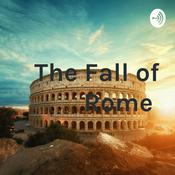 Podcast The Fall of Rome
