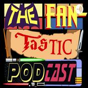 Podcast The Fan-Tastic Podcast