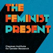 Podcast The Feminist Present