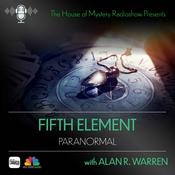 Podcast The Fifth Element: Paranormal, Supernatural, & UFO's