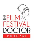 Podcast The Film Festival Doctor Podcast