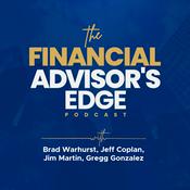 Podcast The Financial Advisor’s Edge Podcast
