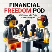 Podcast The Financial Freedom Pod with Bruce Whitfield & Warren Ingram