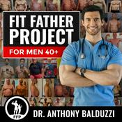 Podcast Fit Father Project Podcast