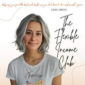 Podcast The Flexible Income Club