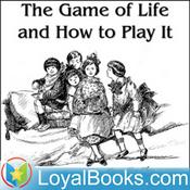 Podcast The Game of Life and How to Play It by Florence Scovel Shinn