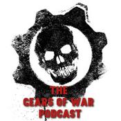 The Gears of War Podcast