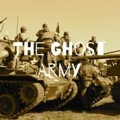 Podcast The Ghost Army