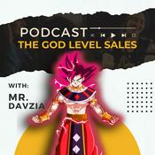 Podcast The God Level Sales by mrDavzia