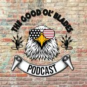 Podcast The Good Ol' Blades Podcast