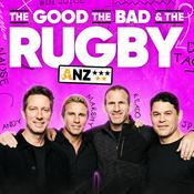 Podcast The Good, The Bad & The Rugby: Australia & New Zealand