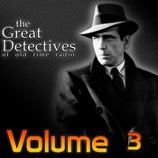 Podcast The Great Detectives of Old Time Radio Volume 3