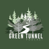 Podcast The Green Tunnel