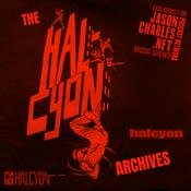 Podcast THE HALCYON ARCHIVES
